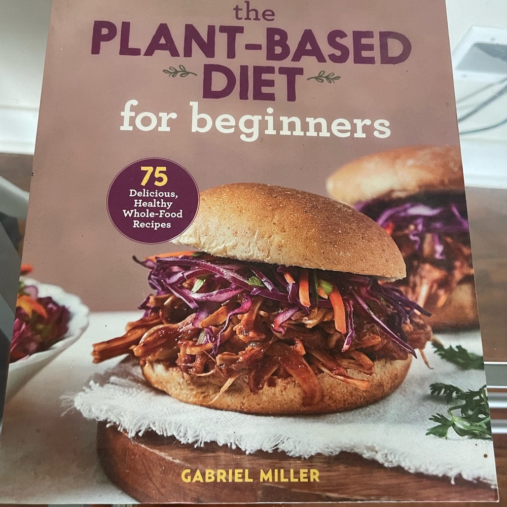 Plant-Based Diet for Beginners Cookbook